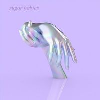 SUGAR BABIES - SUGAR BABIES