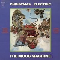 The Moog Machine - Christmas Becomes Electric