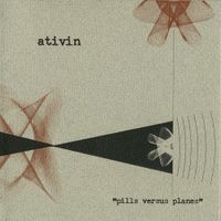 Ativin - Pills Vs Planes