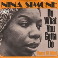 Nina Simone - Do What You Gotta Do