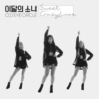 ODD EYE CIRCLE - Sweet Crazy Love