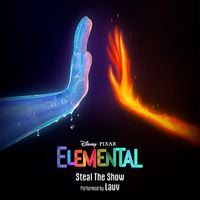 Lauv - Steal The Show (From "Elemental")