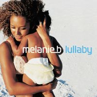 Melanie B - Lullaby