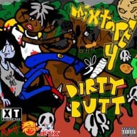 DIRTYBUTT - MIXTAPE 4