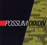 Possum Dixon - Possum Dixon