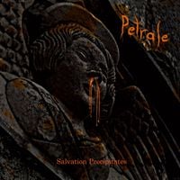 Petrale - Salvation Precipitates