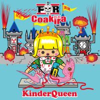 Coakira - Kinder Queen