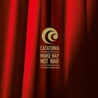 Catatonia - Make Hay Not War: the Blanco y Negro Years