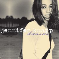 Jennifer Knapp - Kansas