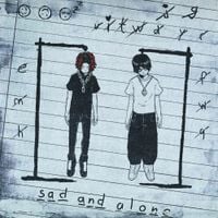Zzz. - Sad & Alone