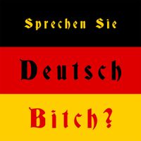 Outerspass - Sprechen Sie Deutsch, Bitch?
