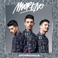 Moreno - Incredibile (Sanremo Edition)