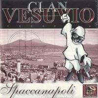 Clan Vesuvio - Spaccanapoli