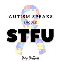 Yung Buttpiss - Autism Speaks Should Stfu