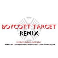 Forgiato Blow - Boycott Target (Remix)