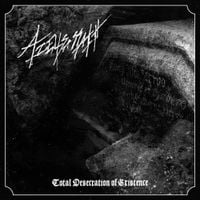 Azelisassath - Total Desecration of Existence