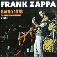 Frank Zappa - Berlin 1978