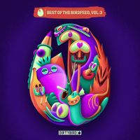 Various Artists - Best of the Birdfeed, Vol. 3