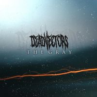 DeadVectors - The Gray