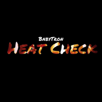 BabyTron - Heat Check