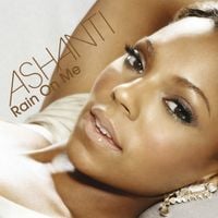Ashanti - Rain on Me