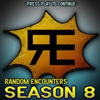 Random Encounters - Random Encounters: Season 8