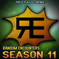 Random Encounters - Random Encounters: Season 11