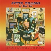 Blue Sun - Its All Money Johnny