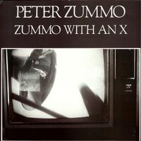 Peter Zummo - Zummo With an X