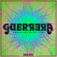 Guerrera - Under The Gypsy Sun