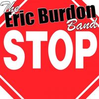 The Eric Burdon Band - Stop