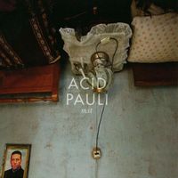 Acid Pauli - Mst