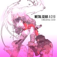 Original God - Metal Gear Acid