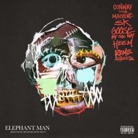 Conway the Machine, Goosebytheway & SK Da King - Elephant Man