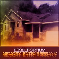 Esselfortium - memory​=​entryrrrr​/​/​/​/​/
