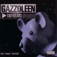 Gazzoleen - Tinybears: The Night Edition