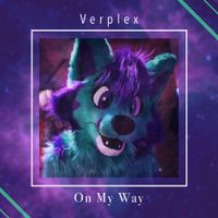Verplex - On My Way