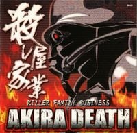 Akira Death - Killer Family Business