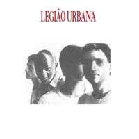 Legião Urbana - Legi&atilde;o Urbana