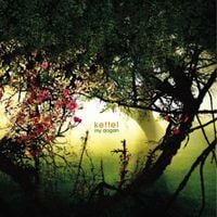 Kettel - My Dogan