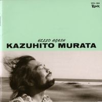 Kazuhito Murata - Hello Again