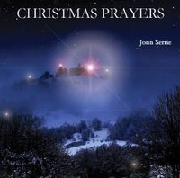 Jonn Serrie - Christmas Prayers