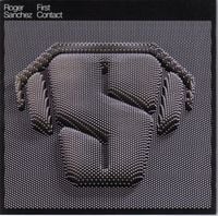 Roger Sanchez - First Contact