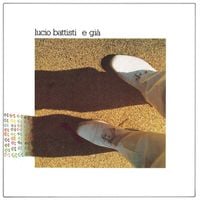 Lucio Battisti - E Gi&agrave;