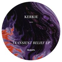Kerrie - Transient Belief