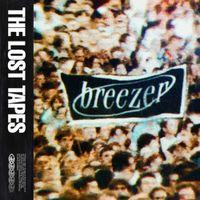 Breezer - The Lost Tapes