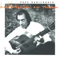 Pepe Habichuela - Habichuela en rama