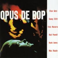 Stan Getz - Opus De Bop