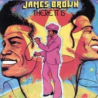 James Brown - There It Is