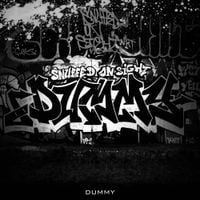 Snuffed On Sight - Dummy